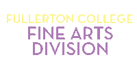 Fullerton College Fine Arts Division Logo